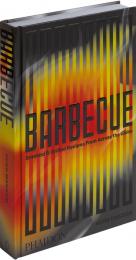 Barbecue: Smoked & Grilled Recipes From Across the Globe Hugh Mangum with Shana Liebman
