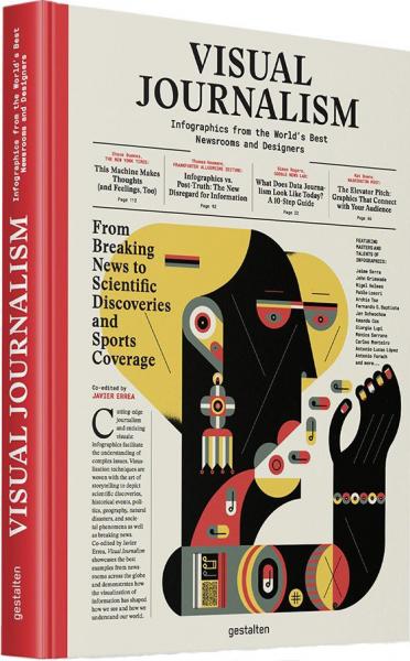 книга Visual Journalism: Infographics from the World's Best Newsrooms and Designers, автор: Javier Errea