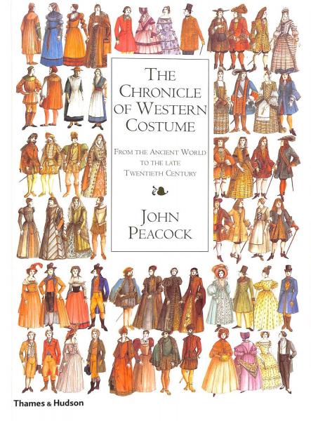 книга The Chronicle of Western Costume. From the Ancient World to the Late Twentieth Century, автор: John Peacock