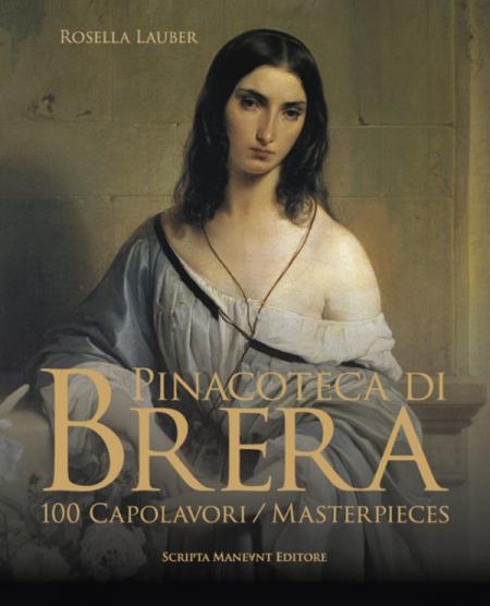 книга Pinacoteca di Brera: 100 Masterpieces, автор: Rosella Lauber, Asia Graziano