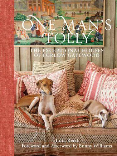 книга One Man's Folly: The Exceptional Houses of Furlow Gatewood, автор: Text by Julia Reed, Foreword by Bunny Williams, Photographed by Paul Costello and Rodney Collins