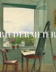 Biedermeier: The Invention of Simplicity Hans Ottomeyer, Laurie Stein, Istian Witt-Dorring (Editors)