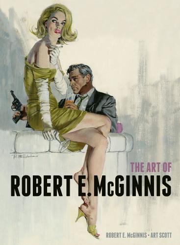 книга The Art of Robert E McGinnis, автор: Robert E McGinnis