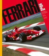 Ferrari: From Inside and Outside Photographer Rainer Schlegelmilch, Photographer Ercole Colombo, James Allen