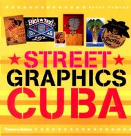 Street Graphics Cuba Barry Dawson