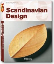 Scandinavian Design (Taschen 25th Anniversary Series), автор: Charlotte Fiell, Peter Fiell