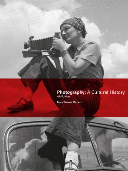 книга Фотографії: A Cultural History, Fourth Edition, автор: Mary Warner Marien