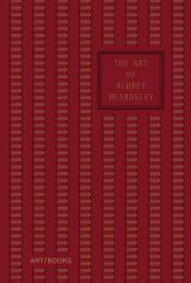 The Art of Aubrey Beardsley Arthur Symons