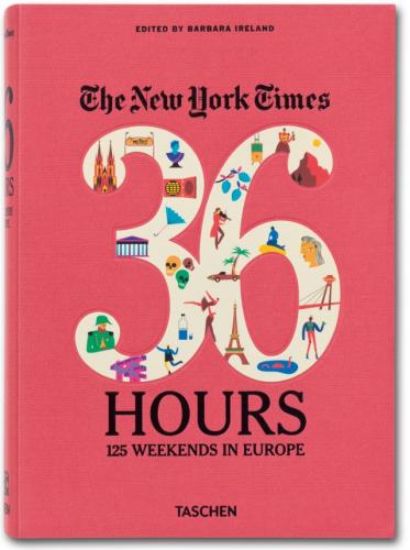 книга The New York Times. 36 годин. 125 Weekends in Europe, автор: Barbara Ireland