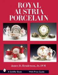 Royal Austria Porcelain James D. Henderson