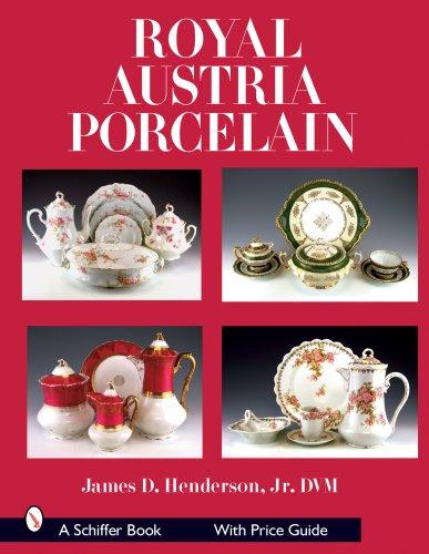 книга Royal Austria Porcelain, автор: James D. Henderson