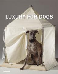 Luxury for Dogs, автор: Manuela von Perfall