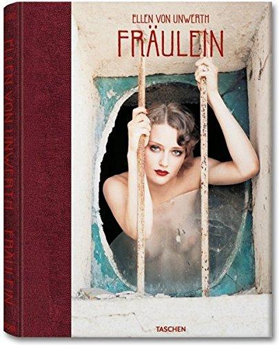 книга Ellen von Unwerth, Fräulein, автор: Ellen von Unwerth, Ingrid Sischy