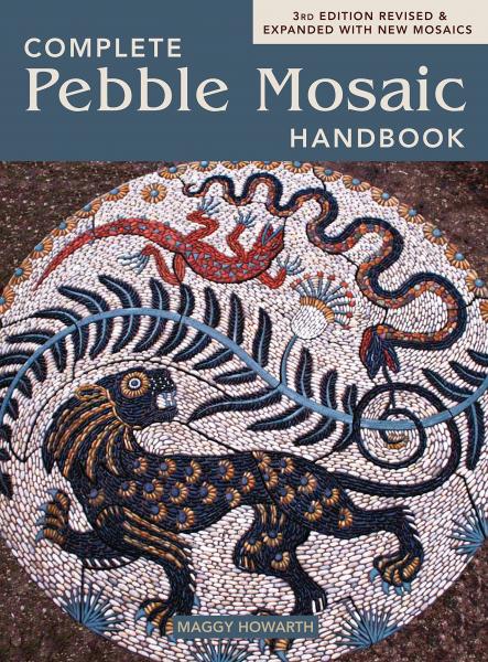 книга Complete Pebble Mosaic Handbook, автор: Maggy Howarth