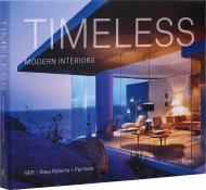 Timeless Modern Interiors: RRP / Rees Roberts + Partner Pilar Viladas, Lucien Rees-Roberts 