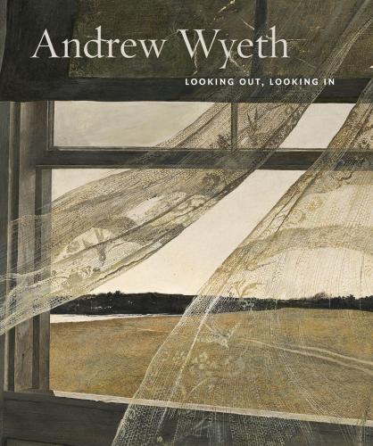 книга Andrew Wyeth: Looking Out, Looking In, автор: Nancy K. Anderson, Charles Brock