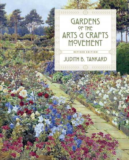книга Gardens of the Arts and Crafts Movement, автор: Judith B. Tankard
