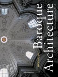 Baroque Architecture: 1600-1750, автор: Frederique Lemerle, Yves Pauwels