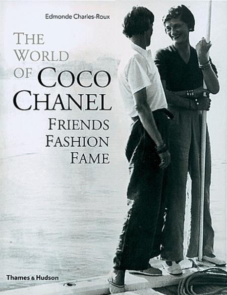 книга The World of Coco Chanel: Friends, Fashion, Fame, автор: Edmonde Charles-Roux