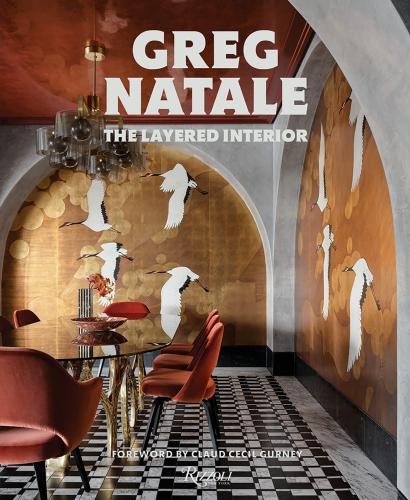 книга The Layered Interior, автор: Author Greg Natale, Foreword by Claud Gurney
