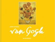 Van Gogh: In 50 Works John Cauman