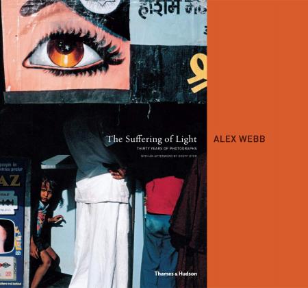 книга The Suffering of Light: Тридцяти років Photographs by Alex Webb, автор: Alex Webb