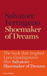 Shoemaker of Dreams: Autobiography of Salvatore Ferragamo Salvatore Ferragamo