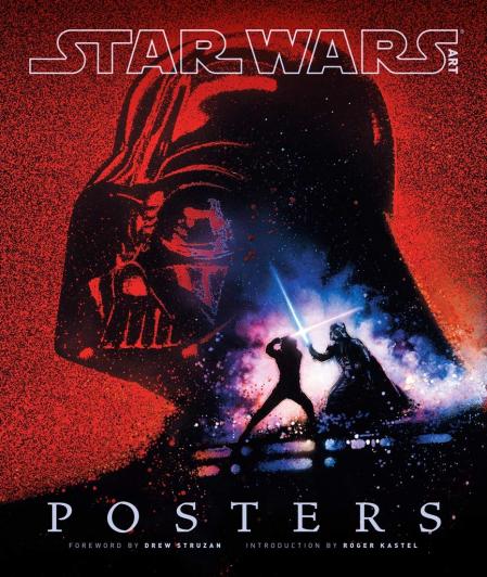 книга Star Wars Art: Posters, автор: Drew Struzan, Roger Kastel