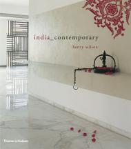 India Contemporary, автор: Henry Wilson