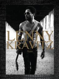 Lenny Kravitz, автор: Author Lenny Kravitz, Contributions by Anthony DeCurtis and Pharrell Williams and Marla Hamburg Kennedy