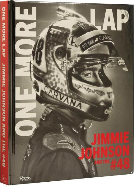 книга One More Lap: Jimmie Johnson and the #48, автор: Jimmie Johnson and Ivan Shaw, Foreword by Michael Jordan
