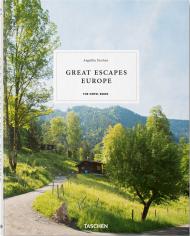 Great Escapes Europe. The Hotel Book Angelika Taschen