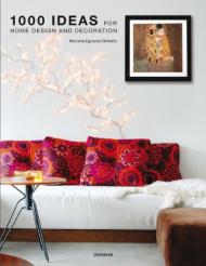 1000 Ideas for Home Design and Decoration Mariana R. Eguaras Etchetto