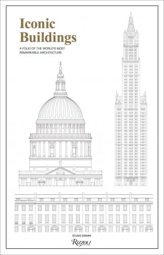книга Iconic Buildings: An Illustrated Guide до World's Most Remarkable Architecture, автор: Studio Esinam