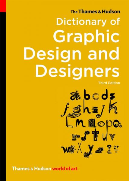книга The Thames & Hudson Dictionary of Graphic Design and Designers, автор: Alan Livingston, Isabella Livingston