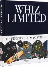 Whiz Limited: The Finest of Tokyo Street Author Whiz Limited and Hiroaki Shitano
