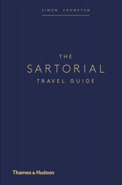 книга The Sartorial Travel Guide, автор: Simon Crompton