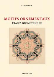 Motifs Ornementaux: Traces Geometriques L. Diefenbach