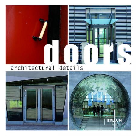книга Architectural Details - Doors, автор: Markus Hattstein