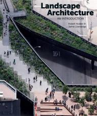 Landscape Architecture: An Introduction Robert Holden, Jamie Liversedge