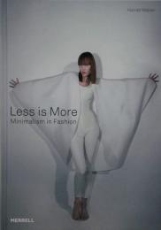 Less is More. Minimalism in Fashion, автор: Harriet Walker