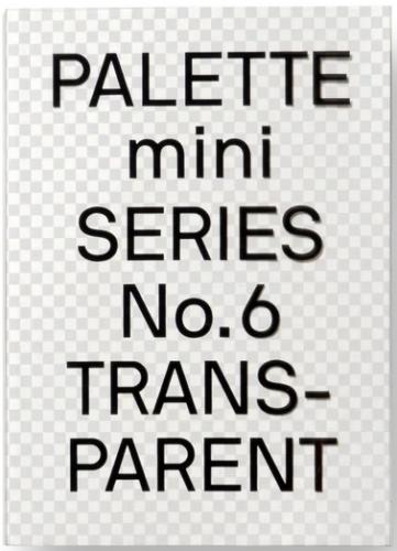 книга Palette Mini Series 06: Transparent: Transparencies in Design, автор: 
