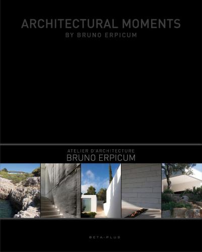 книга Architectural Moments by Bruno Erpicum, автор: Bruno Erpicum