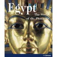 Egypt: The World of the Pharaohs Schulz Regine