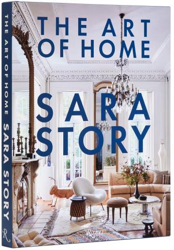 книга The Art of Home , автор: Sara Story, Judith Nasatir 