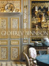 Geoffrey Bennison: Master Decorator Written by Gillian Newberry, Foreword by Sir John Richardson