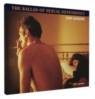 The Ballad of Sexual Dependency Nan Goldin