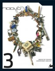 Noovo 3: Unexpected Thoughts | Contemporary Jewellery María del Rosario, González y Santeiro and Jorge Margolles Garrote