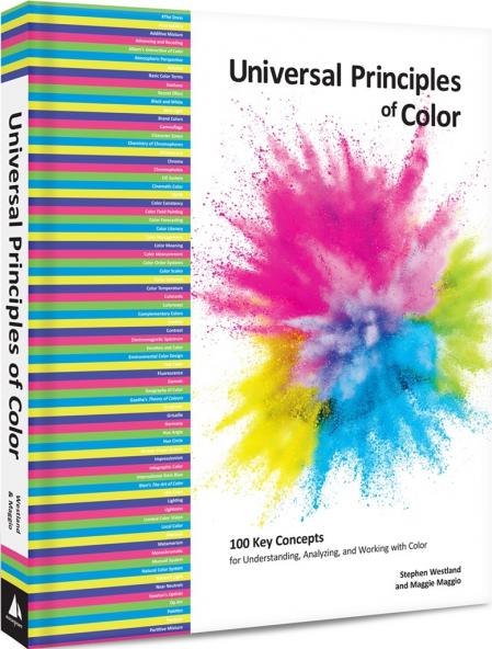 книга Universal Principles of Color: 100 Key Concepts for Understanding, Analyzing, and Working with Color, автор: Stephen Westland, Maggie Maggio