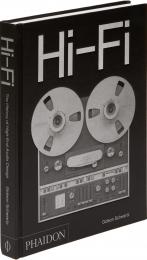 Hi-Fi: The History of High-End Audio Design Gideon Schwartz 